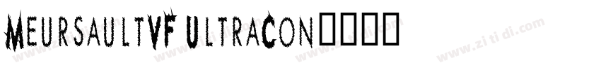 MeursaultVF UltraCon字体转换
